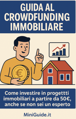 Guida al crowdfunding immobiliare in Italia 2025