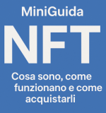 NFT: cosa sono, come funzionano e MiniGuida completa al collezionismo digitale