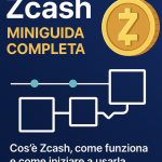 Zcash: cos’è, come funziona. MiniGuida alla criptovaluta della privacy
