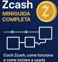 Zcash: cos’è, come funziona. MiniGuida alla criptovaluta della privacy