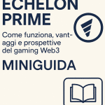 Echelon Prime: la rete decentralizzata per il gaming Web3