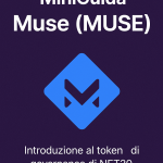 Muse (MUSE): Il token dell’ecosistema NFT decentralizzato