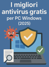 I migliori antivirus gratis per PC Windows (2025)