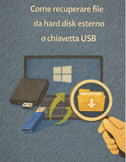 Come recuperare file da hard disk esterno o chiavetta USB